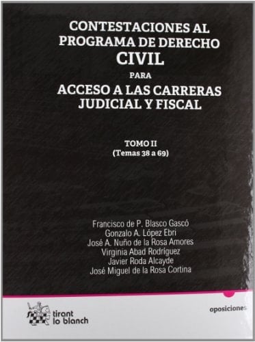 Contestaciones al programa de derecho civil Tomo II para acceso a las carreras judicial y fiscal