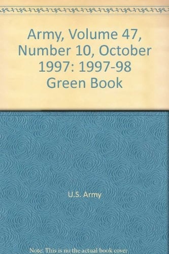 Army, Volume 47, Number 10, October 1997: 1997-98 Green Book