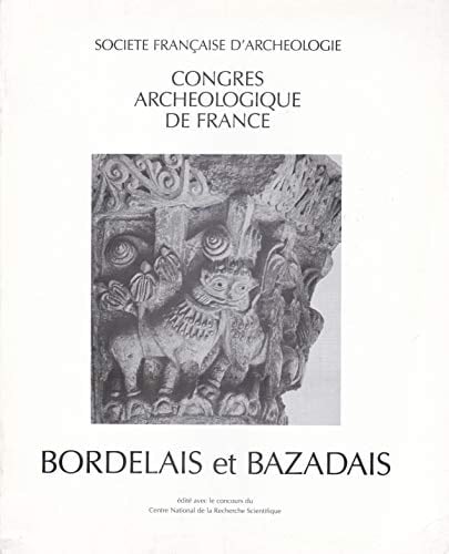 Bordelais Bazadais 1987 Congres Archéologique