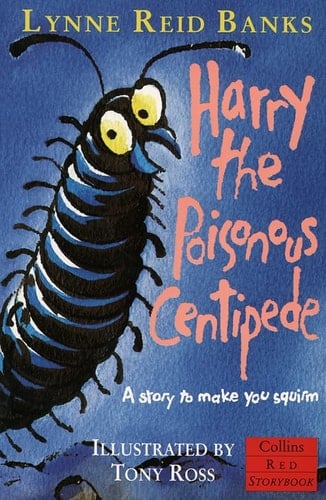 Harry, the Poisonous Centipede