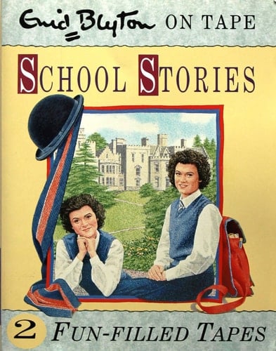 First Term at Malory Towers / The Twins at St Clare's: School Stories (Enid Blyton Double Tapes)