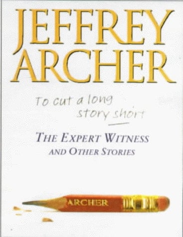The Expert Witness and Other Stories: Selected from To Cut a Long Story Short