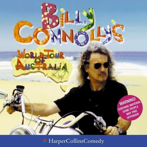 Billy Connolly's World Tour of Australia (HarperCollinsComedy)
