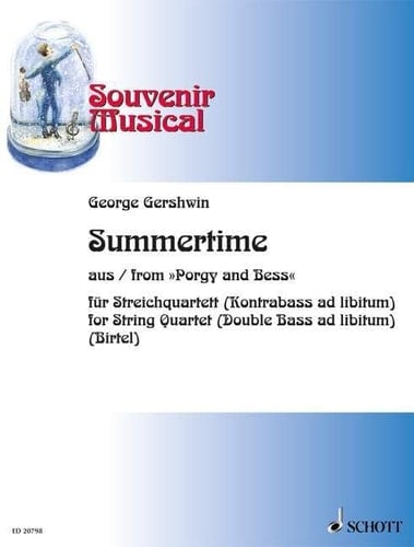 Summertime: extrait de "Porgy and Bess". Numéro 10. string quartet (double bass ad libitum). Partition et parties.