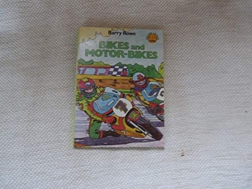 Bikes and Motor-bikes How They are Designed and Built