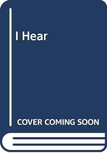 I Hear: Sounds in a Child's World