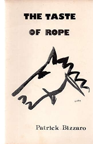 The Taste of Rope