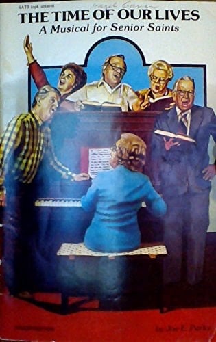 Time of Our Lives-Senior Adult