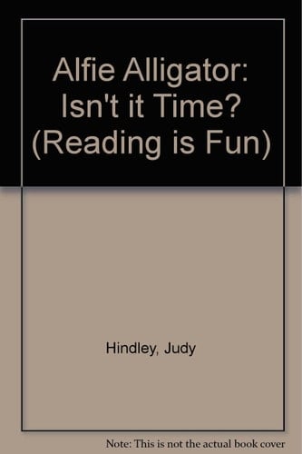 Isn't It Time? (Reading Is Fun)