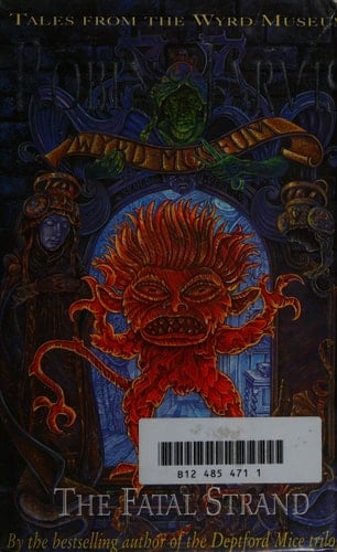 The Fatal Strand (Tales from the Wyrd Museum)