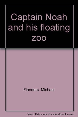 Captain Noah and his floating zoo
