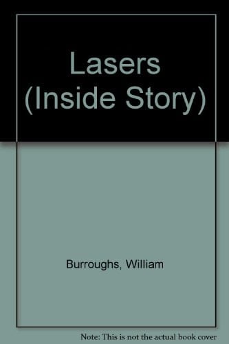 Lasers (The Inside Story)