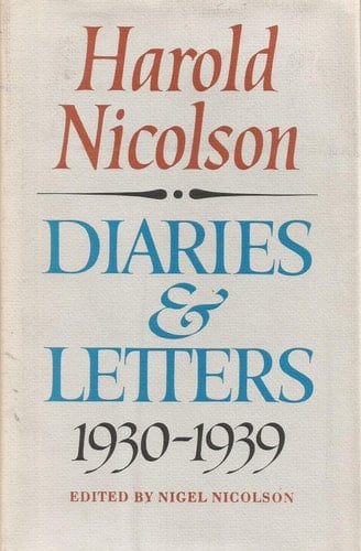 Harold Nicolson: Diaries and Letters 1930 - 1939