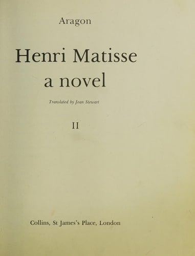 Henri Matisse,: A novel