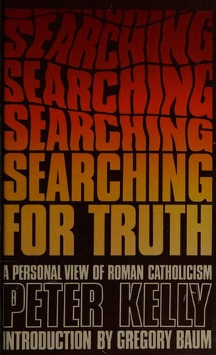 Searching for truth: A personal view of Roman Catholicism