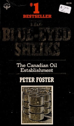 The Blue-Eyed Sheiks - The Canadian Oil Establishment