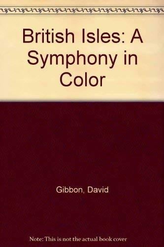 The British Isles : a symphony in colour