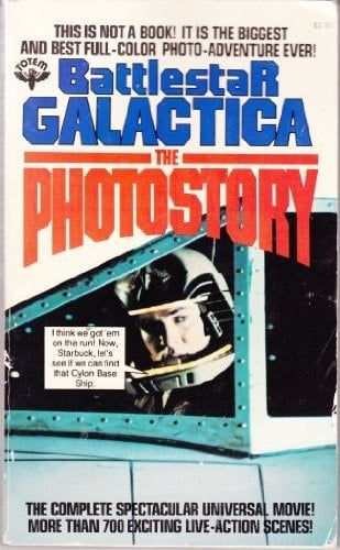 Battlestar Galactica The Photostory