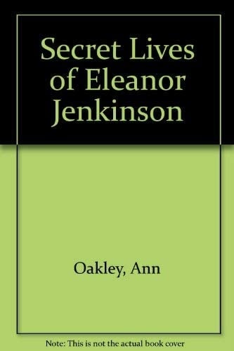Secret Lives of Eleanor Jenkinson