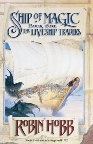 Ship of Magic: The Liveship Traders, Book I