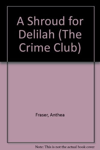 A Shroud for Delilah (The Crime Club)