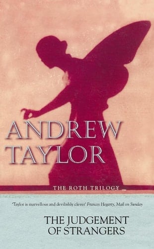 The Judgement of Strangers (The Roth Trilogy)