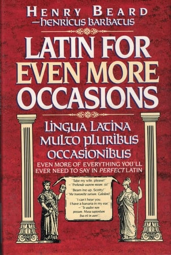 Latin For Even More Occassions.