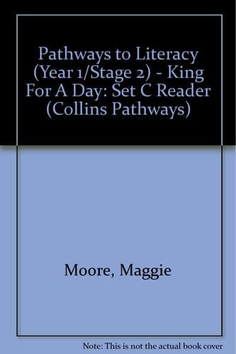 Collins Pathways Stage 2 Set C: King for a Day (Collins Pathways)