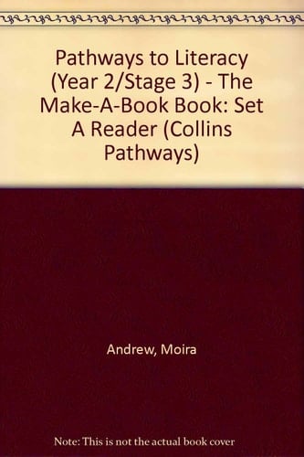 Collins Pathways Stage 3: The "Make a Book" Book (Collins Pathways)