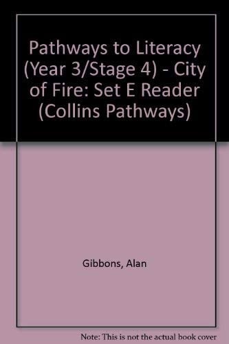 Collins Pathways Stage 4 Set E: City of Fire (Collins Pathways)