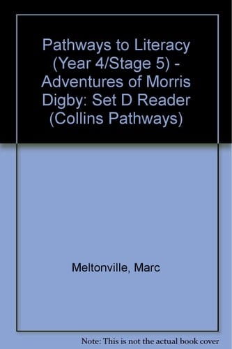 Collins Pathways Stage 5 Set D: the Adventures of Morris Digby Is (Collins Pathways)