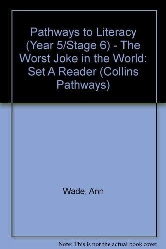 Collins Pathways Stage 6 Set A: the Worst Joke in the World (Collins Pathways)