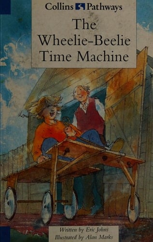 Collins Pathways Stage 6 Set C: The Wheelie-beelie Time Machine (Collins Pathways)