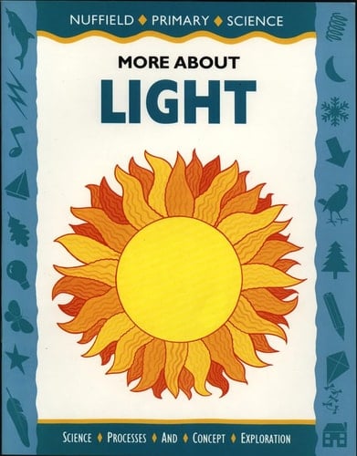 Nuffield Science and Literacy Big Book 5: More About Light (Nuffield Primary Science - Science and Literacy)