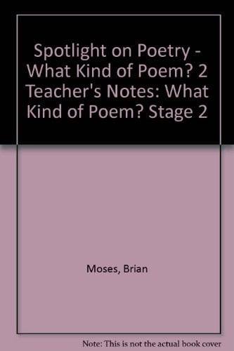Spotlight on Poetry: What Kind of Poem? Stage 2