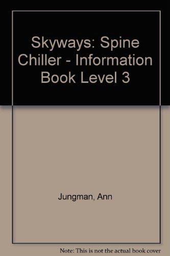 Skyways: Spine Chiller Information Book - Level 3 (Skyways)
