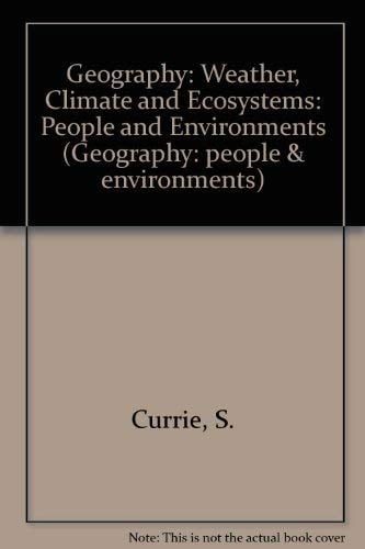 Weather, Climate and Ecosystems: Teacher Resources (Geography: People and Environments)