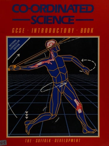 Co-ordinated Science: GCSE: The Suffolk Development: Introductory Book