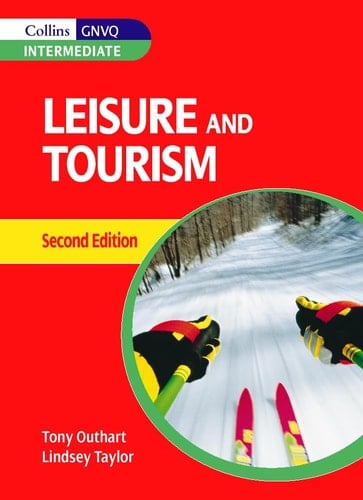 Leisure and Tourism for Intermediate Gnvq