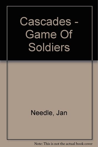 Cascades - "A Game of Soldiers" (Collins Cascades)