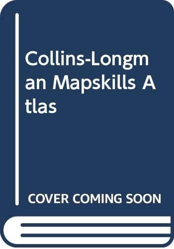 The Collins Longman Mapskills Atlas