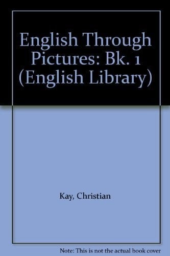 English Through Pictures Guided Composition for Beginners
