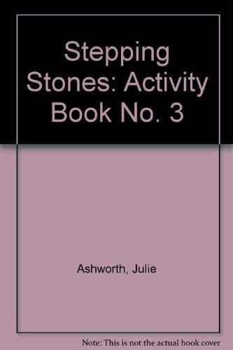 Stepping Stones, Level 3 - Activity Book
