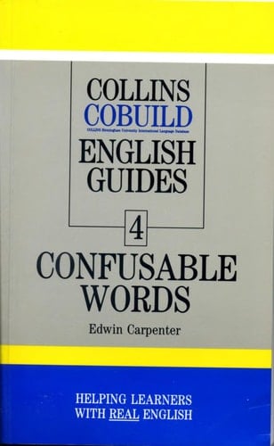 Collins Cobuild English Guides: Confusable Words (Collins Cobuild English Guides)