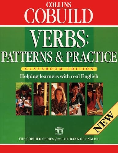 Collins COBUILD Verbs Patterns & Practice : Classroom Edition