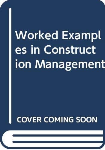 Worked Examples in Construction Management