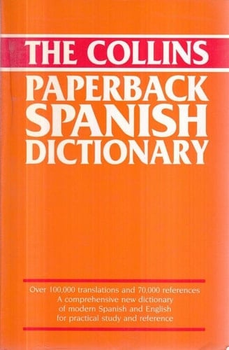 The Collins Paperback Spanish Dictionary Spanish-English, English-Spanish