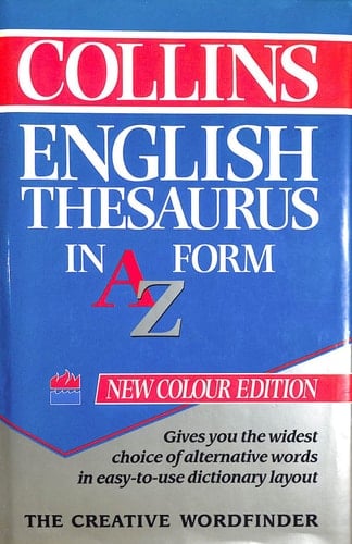 Collins English thesaurus in A-Z form