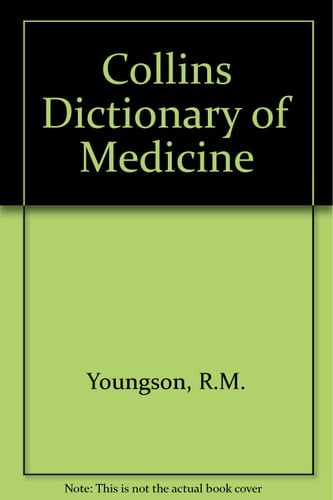 Collins Dictionary of Medicine