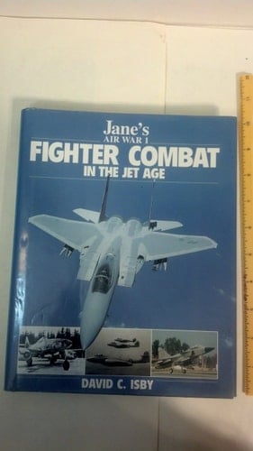 Jane's Fighter Combat in the Jet Age (Jane's Air War, 1)